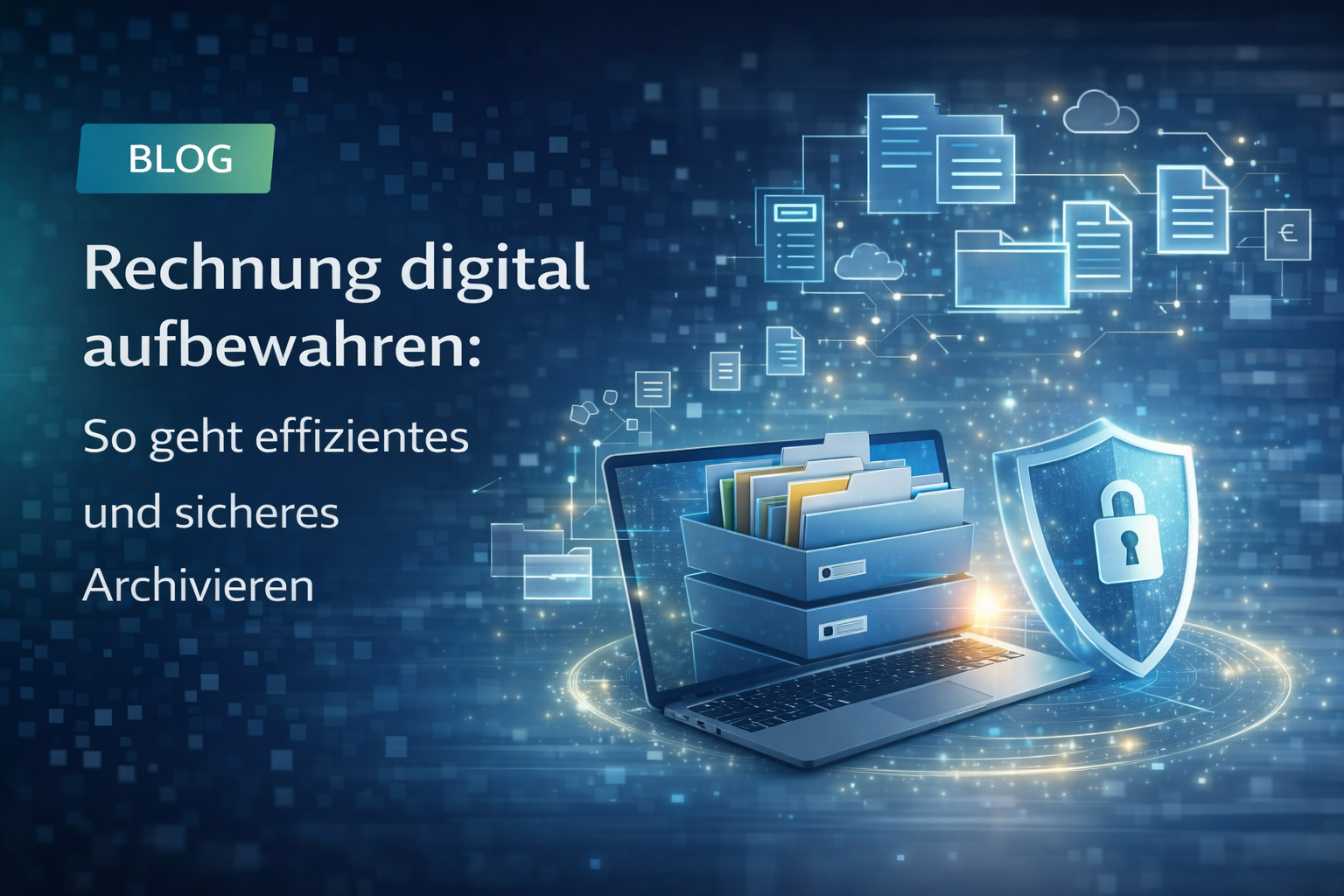 Um eine E-Rechnung zu archivieren, braucht es digitale Aufbewahrung, am besten in der Cloud.