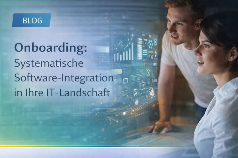Das Onboarding einer Software sollte immer ein IT-Spezialist durchführen.